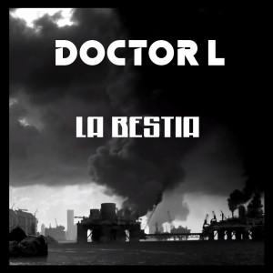 Album La Bestia from Doctor L
