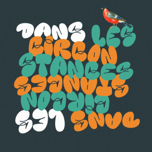 Joël Martel的专辑Dans les circonstances