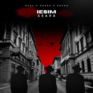 Rares的專輯iesim seara (feat. Dezy & Rares) [Explicit]