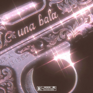 Listen to Una Bala (Explicit) song with lyrics from Callaito