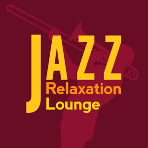 Relaxing Jazz Lounge的專輯Jazz: Relaxation Lounge