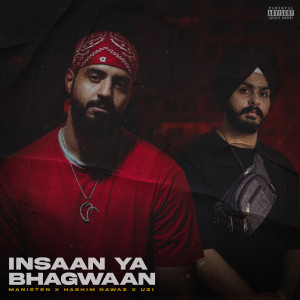 Album Insaan Ya Bhagwaan (Explicit) from Uzi