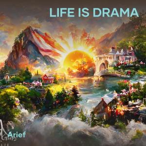 Life Is Drama (Remastered 2023)