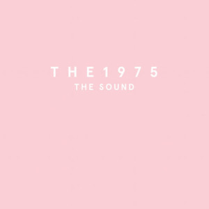 ดาวน์โหลดและฟังเพลง The Sound พร้อมเนื้อเพลงจาก The 1975