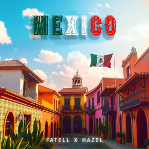 Fatell的專輯Mexico