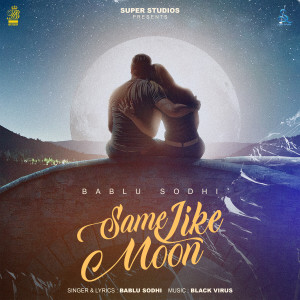 Album Same Like Moon oleh Bablu Sodhi