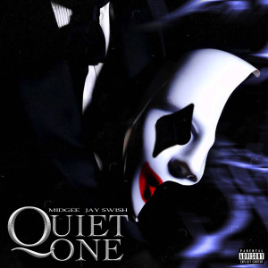 Album Quiet One (Explicit) from Midgee
