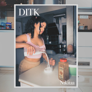 อัลบัม DITK ศิลปิน Nikitaa