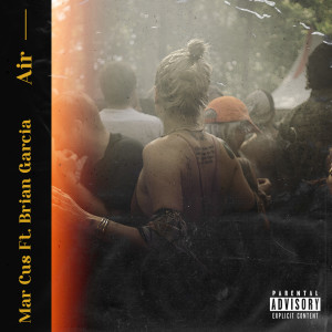 Album Air (Explicit) from Mar Cus