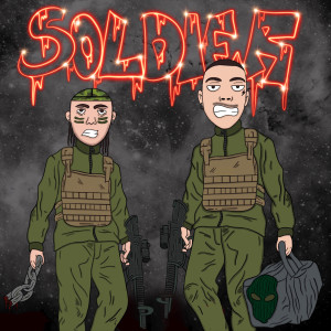 Listen to Soldier (Explicit) song with lyrics from Psycho357