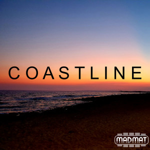 ดาวน์โหลดและฟังเพลง Coastline พร้อมเนื้อเพลงจาก MADMAT