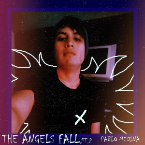 ดาวน์โหลดและฟังเพลง The Angels Fall, Pt. 2 พร้อมเนื้อเพลงจาก Pablo Medina