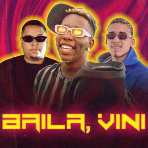 收聽Mc Agabê的Baila Vini歌詞歌曲