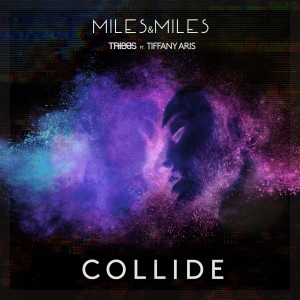 收听Miles & Miles的Collide歌词歌曲