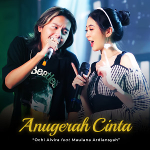 อัลบัม Anugerah Cinta (Live) ศิลปิน Maulana Ardiansyah