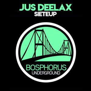 ดาวน์โหลดและฟังเพลง Sieteup พร้อมเนื้อเพลงจาก Jus Deelax