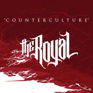 The Royal的專輯Counterculture