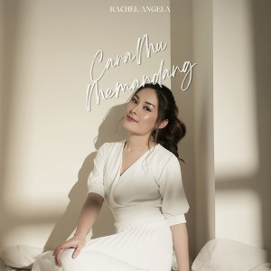 Rachel Angela的专辑CaraMu Memandang