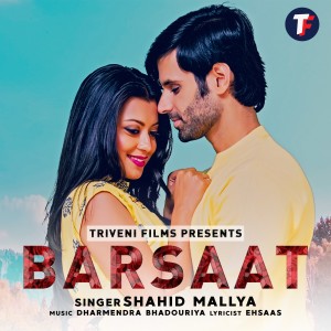 ดาวน์โหลดและฟังเพลง Barsaat พร้อมเนื้อเพลงจาก Shahid Mallya