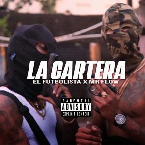 Album La cartera (feat. Mr Flow) oleh Mr Flow