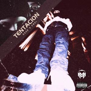 ดาวน์โหลดและฟังเพลง TENTACION (Explicit) พร้อมเนื้อเพลงจาก Esse