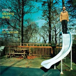 ดาวน์โหลดและฟังเพลง Slipping Away (Single Version) พร้อมเนื้อเพลงจาก Moby