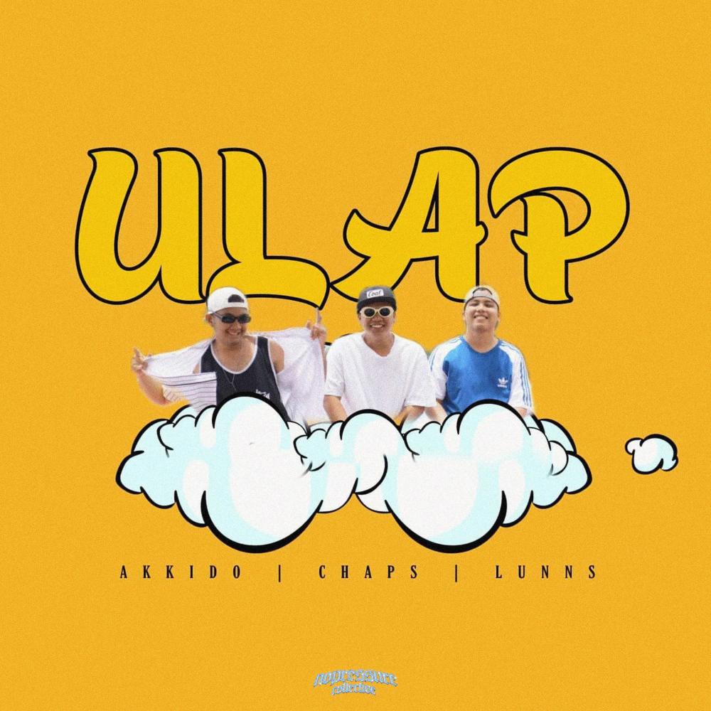 Ulap (feat. Akkido, Lunns, Chaps & Prince Ego-ogan) (Explicit)