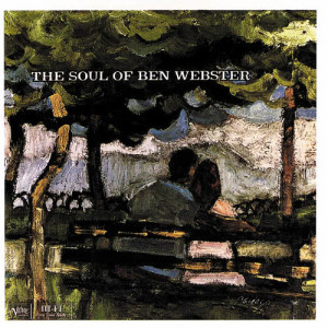 收聽Ben Webster的Saturday Afternoon Blues歌詞歌曲