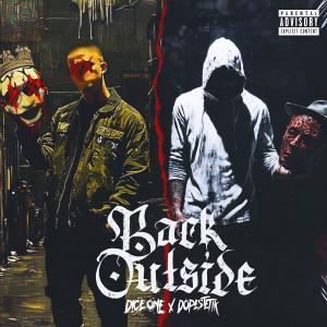DICE ONE的專輯BACK OUTSIDE (Explicit)