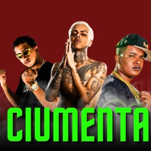 Listen to Ciumenta song with lyrics from MC Surfistão BHz