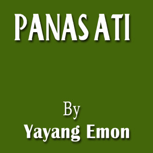 Listen to Panas Ati (Tarling Dermayon) song with lyrics from yayang emon