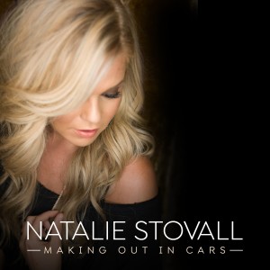 收聽Natalie Stovall的Making Out in Cars歌詞歌曲