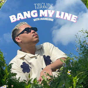 Bang My Line dari Twclws