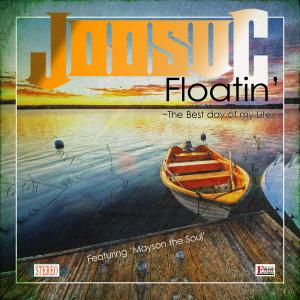 收聽Joosuc的Floatin′ (feat. Mayson the Soul)歌詞歌曲