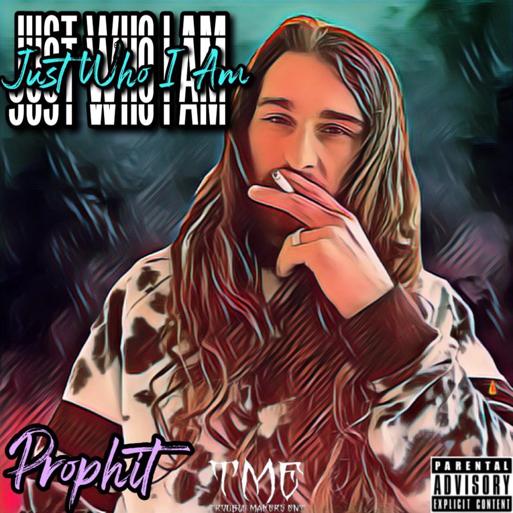 Just Who I Am (Explicit)