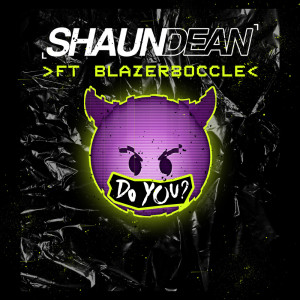 Album Do You (Explicit) from Shaun Dean