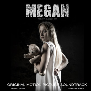Mauro Isetti的专辑Megan (Original Motion Picture Soundtrack)