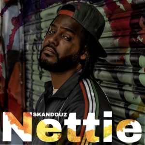 收听Skandouz的Nettie Reprise歌词歌曲