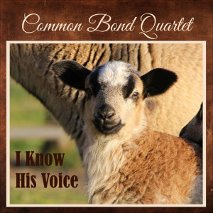Dengarkan lagu Living Deep Within My Heart nyanyian Common Bond Quartet dengan lirik