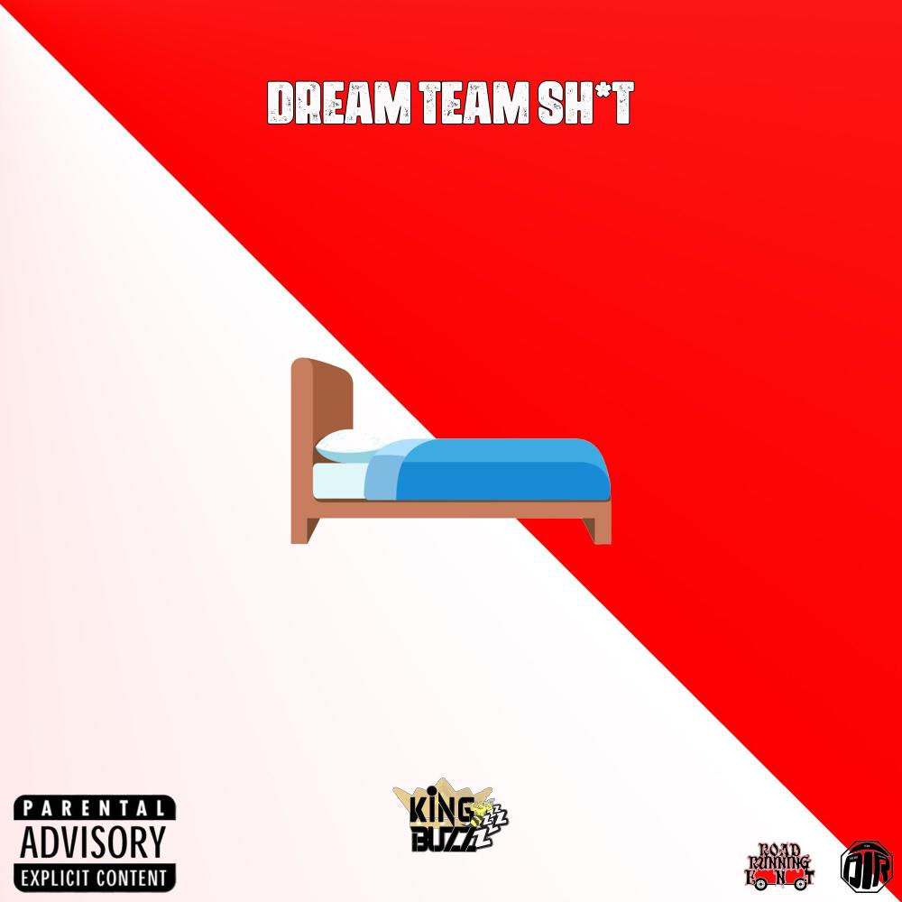 Dream Team Shit (Explicit)