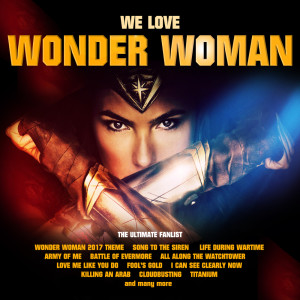 Various Artists的專輯We Love Wonder Woman - The Ultimate Fanlist