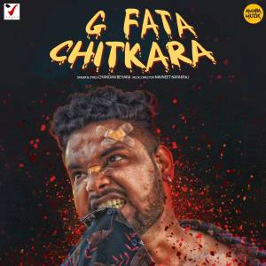 ดาวน์โหลดและฟังเพลง G Fata Chitkara พร้อมเนื้อเพลงจาก Chandan Behara