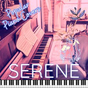 Album Serene's Piano Covers of Popular Songs from Serene's Piano