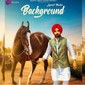 ดาวน์โหลดและฟังเพลง Background พร้อมเนื้อเพลงจาก Jagmeet Bhullar