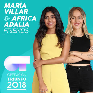 收聽Africa的FRIENDS (Operación Triunfo 2018)歌詞歌曲