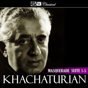 ดาวน์โหลดและฟังเพลง Masquerade Suite: Waltz พร้อมเนื้อเพลงจาก Karen Khatchaturian