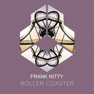 Album Roller Coaster oleh Frank Nitty