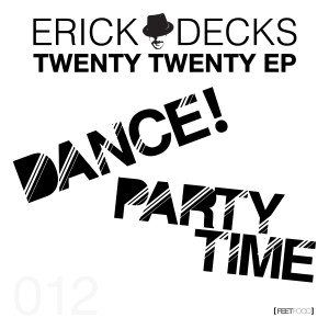 Erick Decks的專輯Twenty Twenty Ep