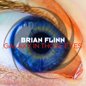 Brian Flinn的專輯Galaxy In Those Eyes