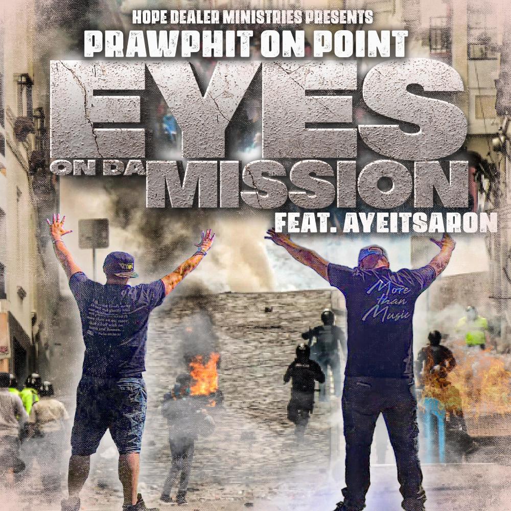 Eyes On Da Mission (feat. A-Ron)